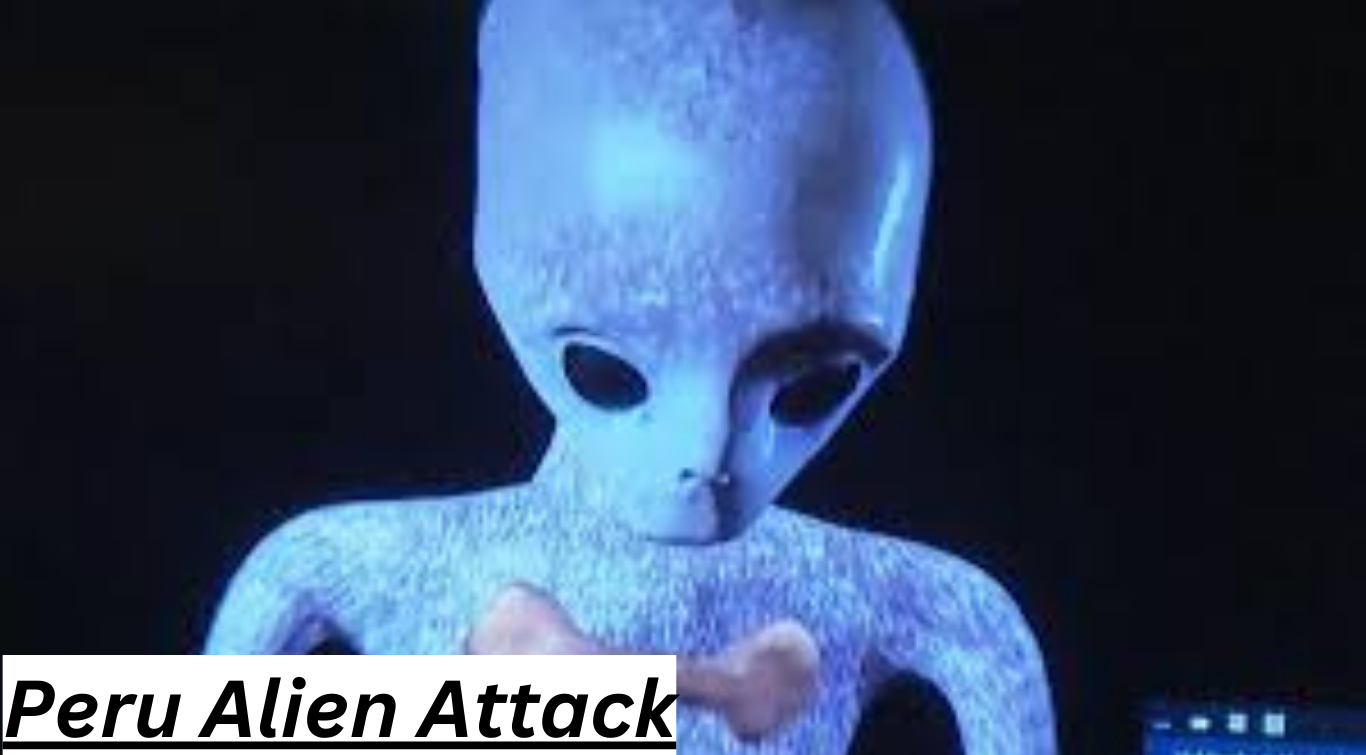 Peru Alien Attack