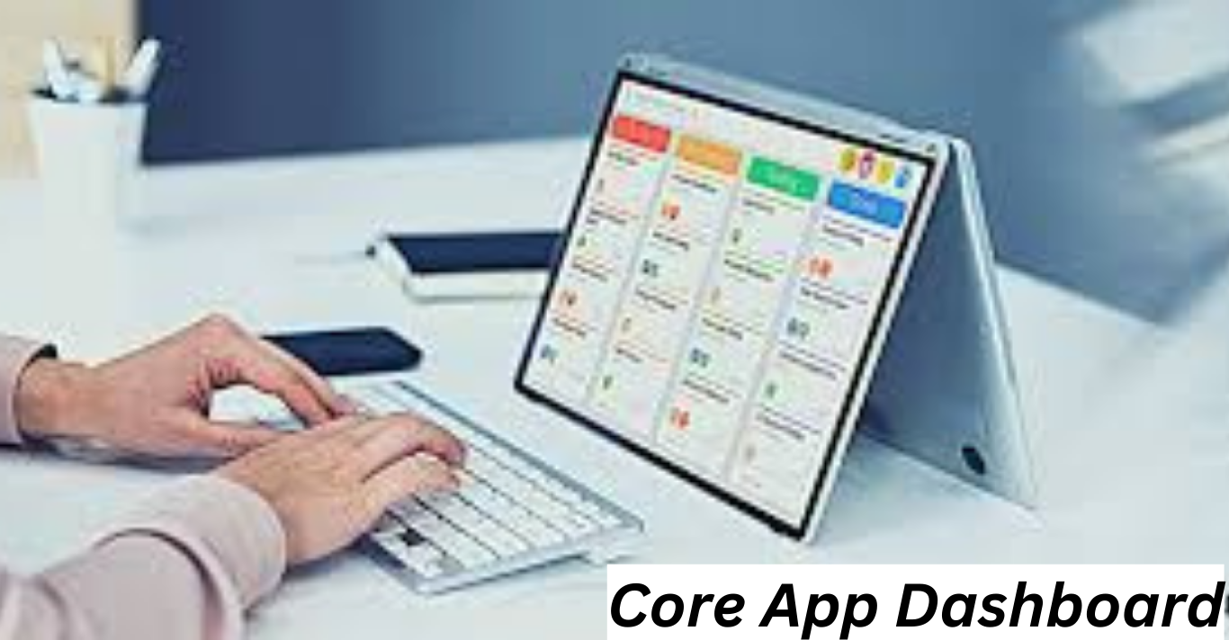 Experience with a Core App Dashboard Best Practices and Tips