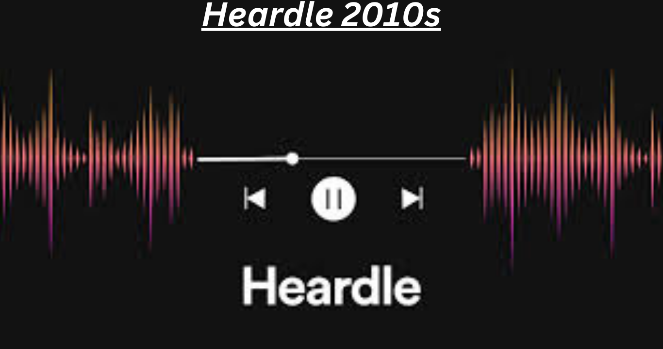 Heardle 2010s