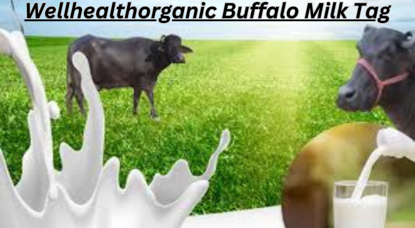 Wellhealthorganic Buffalo Milk Tag