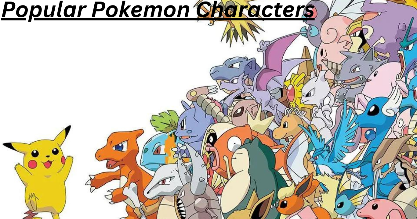 Popular Pokemon Characters