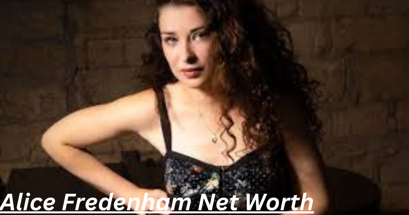 Alice Fredenham Net Worth