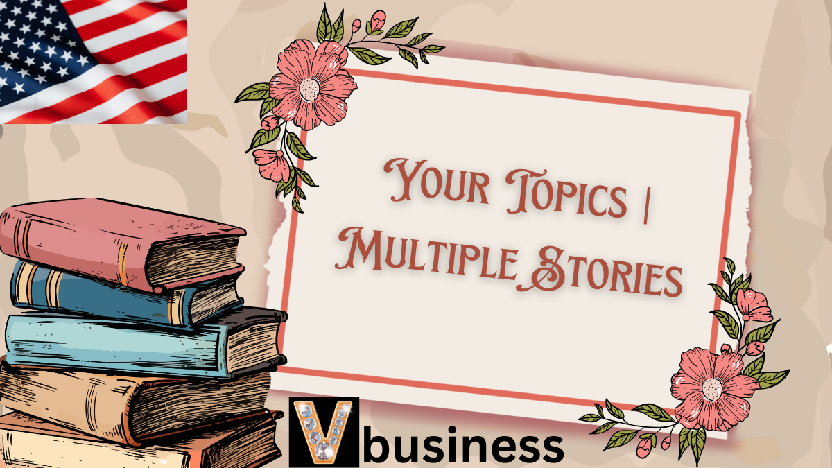 Your Topics | Multiple Stories